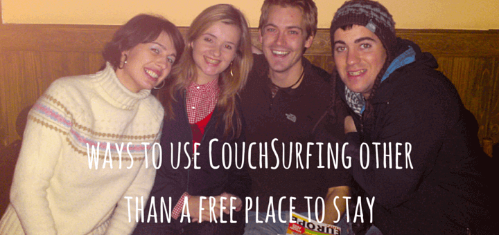 ways to use CouchSurfing other than a free place to stay