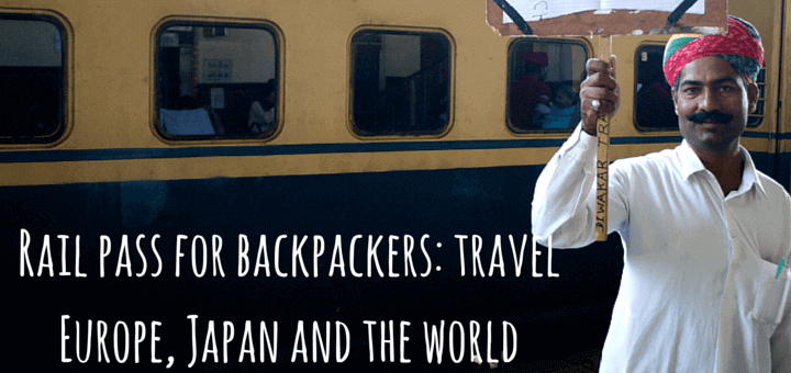 Rail pass for backpackers: travel Europe, Japan and the world