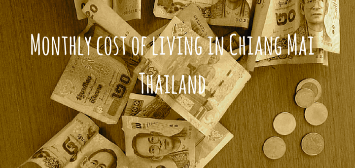 Monthly cost of living in Chiang Mai Thailand