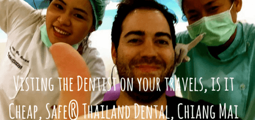 Visting the Dentist on your travels, is it Cheap, Safe? Thailand Dental, Chiang Mai