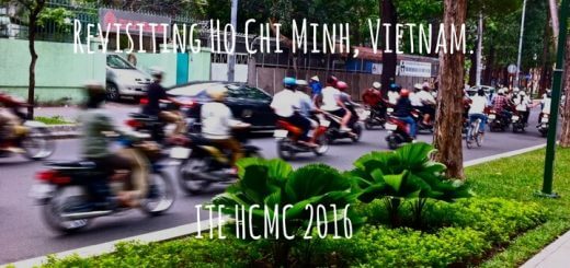 Revisiting Ho Chi Minh, Vietnam.ITE HCMC 2016