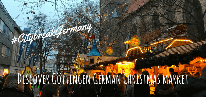 Discover Göttingen German Christmas market #CitybreakGermany