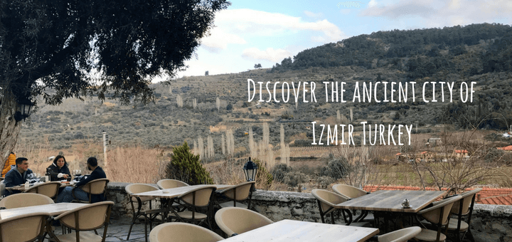 Discover the ancient city of Izmir Turkey