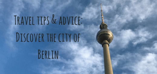 Travel tips & advice Discover the city of Berlin