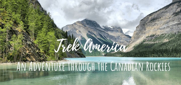 Trek America - An Adventure through the Canadian Rockies