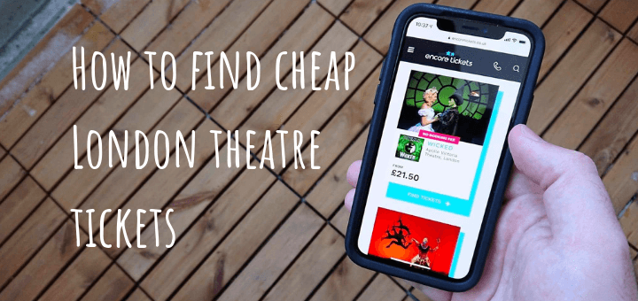 How to find cheap London theatre tickets for a weekend trip