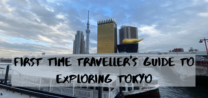 First time traveller's guide to exploring Tokyo
