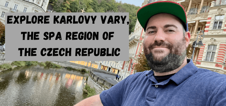 Explore Karlovy Vary, the Spa region of the Czech Republic