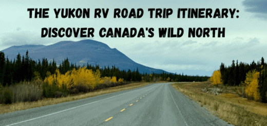 The Yukon RV Road Trip Itinerary Discover Canadas Wild North