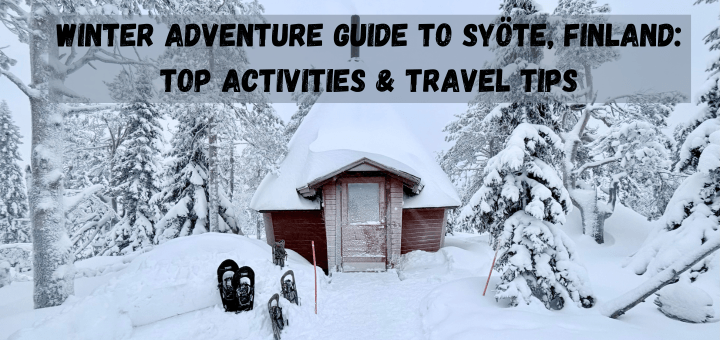 Winter adventure guide to Syöte, Finland: Top Activities & Travel Tips