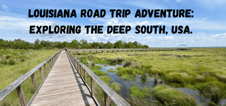 Louisiana Road Trip Adventure: Exploring the Deep South, USA